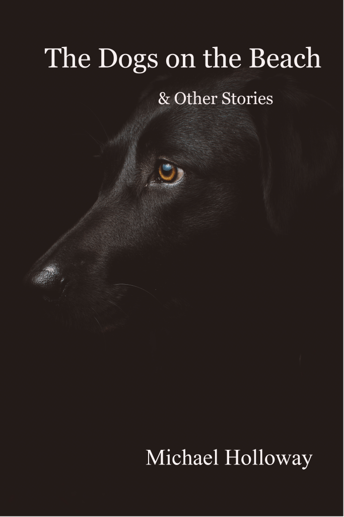 The dogs on the beach and other stories